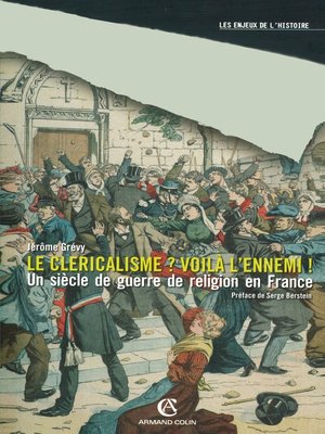 cover image of Le cléricalisme, voilà l'ennemi !